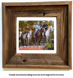 family horseback riding near me in Irvington, New Jersey